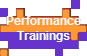Performance 
 Trainings