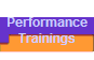 Performance 
 Trainings